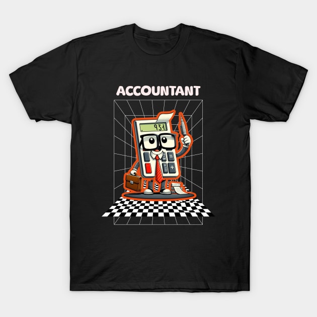 Funny Accountant T-Shirt by Create Magnus